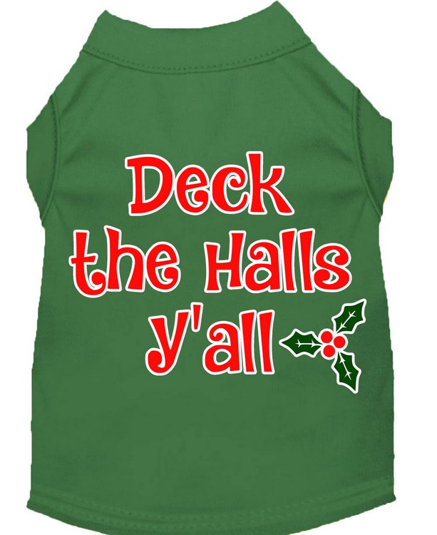 Deck the Halls Y'all Screen Print Dog Shirt Green XL